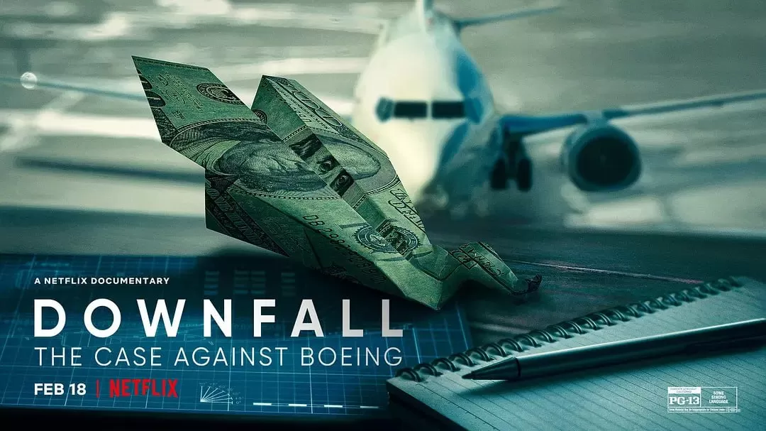 《一落千丈:波音大调查》纪录片 Downfall The Case Against Boeing (2022) 《一落千丈:波音大调查》纪录片 Downfall The Case Against Boeing (2022)