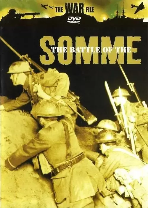 《索姆河战役》纪录片 The Battle of the Somme (2005)